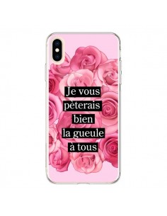 Coque iPhone XS Max Je vous pèterais Fleurs - Maryline...