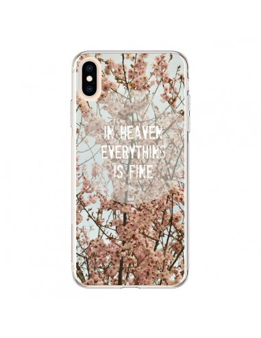 Coque iPhone XS Max In heaven everything is fine paradis fleur - R Delean