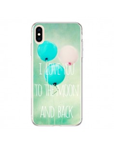 Coque iPhone XS Max I love you to the moon and back -...