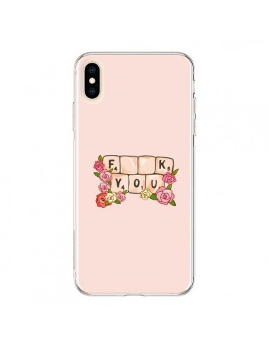 Coque iPhone XS Max Fuck You Love - Sara Eshak