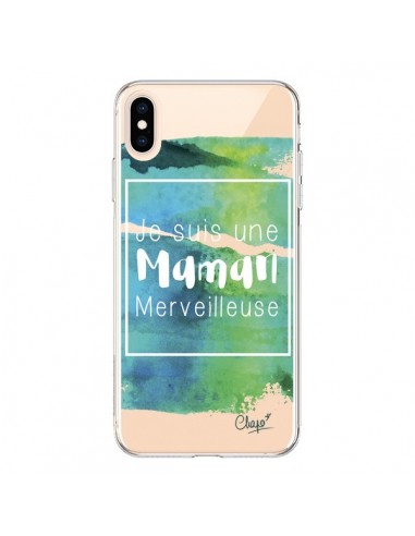 Coque iPhone XS Max Je suis une Maman Merveilleuse Bleu Vert Transparente souple - Chapo