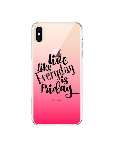 Coque iPhone XS Max Everyday Friday Vendredi Live Vis Transparente souple - Ebi Emporium