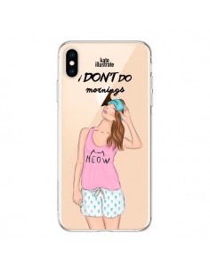 Coque iPhone XS Max I Don't Do Mornings Matin...