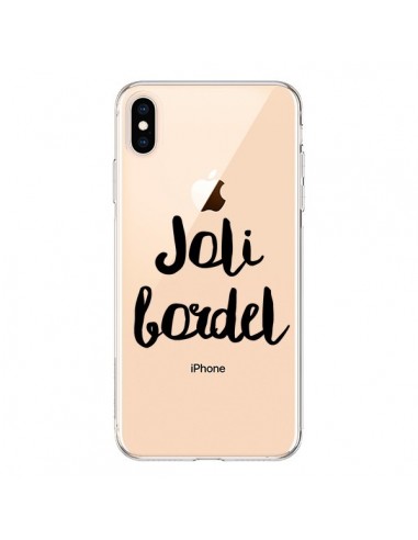 Coque iPhone XS Max Joli Bordel Transparente souple - Maryline Cazenave