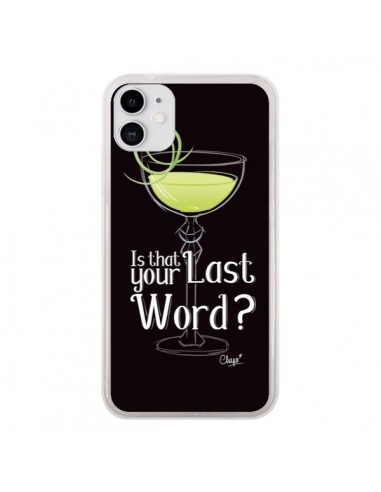 Coque iPhone 11 Is that your Last Word Cocktail Barman - Chapo