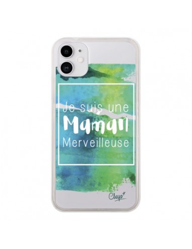 Coque iPhone 11 Je suis une Maman Merveilleuse Bleu Vert Transparente - Chapo