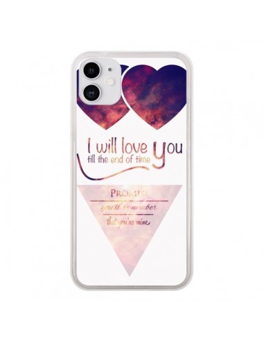 Coque iPhone 11 I will love you until the end Coeurs - Eleaxart