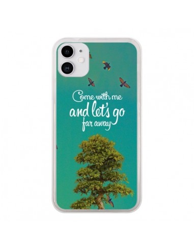 Coque iPhone 11 Let's Go Far Away Tree Arbre - Eleaxart