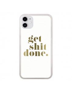 Coque iPhone 11 Get Shit Done Doré - Shop Gasoline