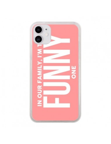 Coque iPhone 11 In our family i'm the Funny one - Jonathan Perez