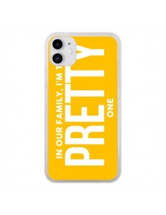Coque iPhone 11 In our family i'm the Pretty one -...