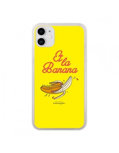 Coque iPhone 11 Et la banana banane - Leellouebrigitte