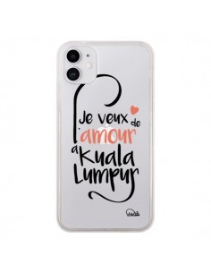 Coque iPhone 11 Je veux de l'amour à Kuala Lumpur...