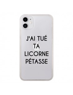 Coque iPhone 11 Tué Licorne Pétasse Transparente -...