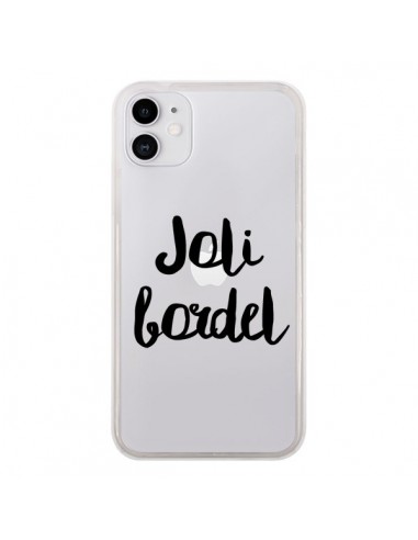 Coque iPhone 11 Joli Bordel Transparente - Maryline Cazenave