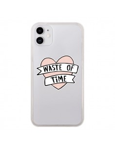Coque iPhone 11 Waste Of Time Transparente - Maryline...