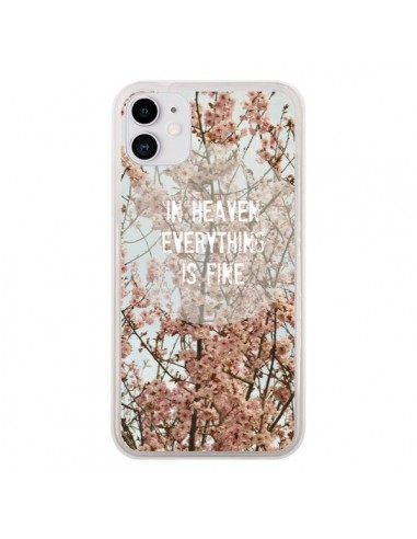 Coque iPhone 11 In heaven everything is fine paradis fleur - R Delean