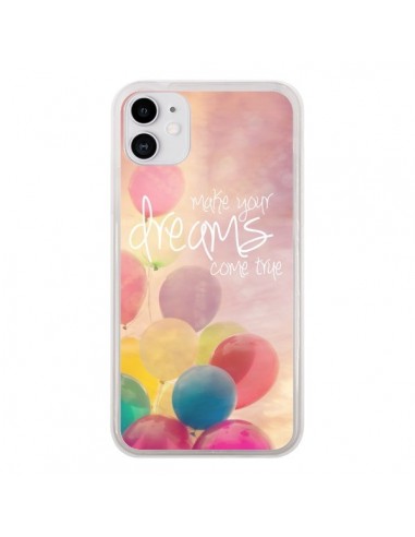 Coque iPhone 11 Make your dreams come true - Sylvia Cook