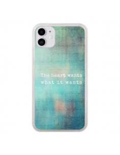 Coque iPhone 11 The heart wants what it wants Coeur -...