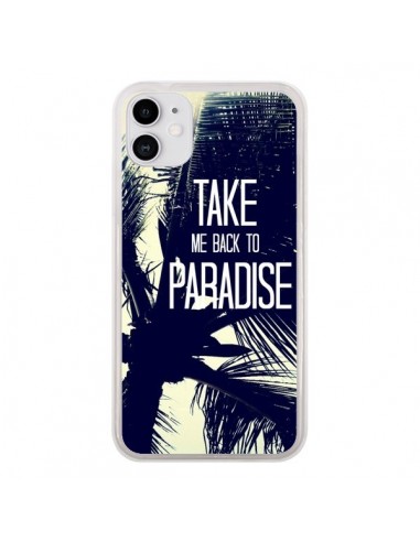 Coque iPhone 11 Take me back to paradise USA Palmiers - Tara Yarte