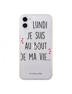 Coque iPhone 11 Le lundi, je suis au bout de ma vie Transparente - Les Vilaines Filles