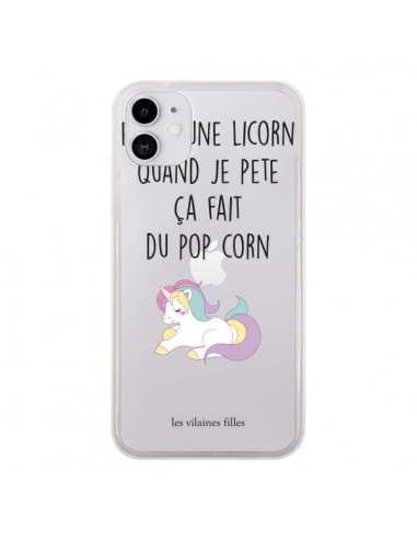 Coque iPhone 11 Je suis une licorne, quand je pète ça fait du pop corn Transparente - Les Vilaines Filles