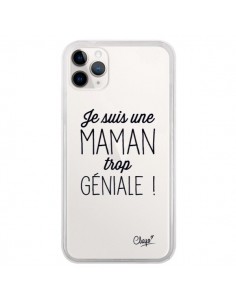 Coque iPhone 11 Pro Je suis une Maman trop Géniale...