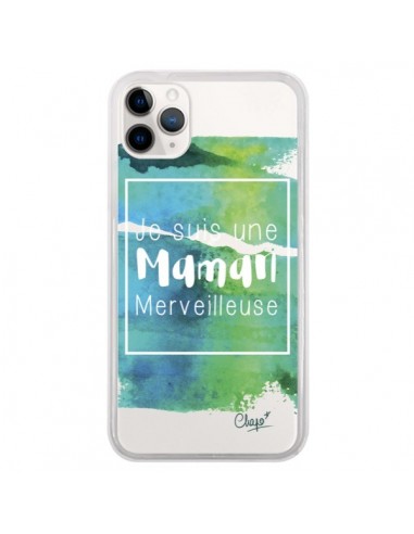 Coque iPhone 11 Pro Je suis une Maman Merveilleuse Bleu Vert Transparente - Chapo