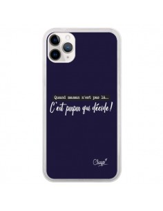 Coque iPhone 11 Pro C'est Papa qui Décide Bleu Marine -...