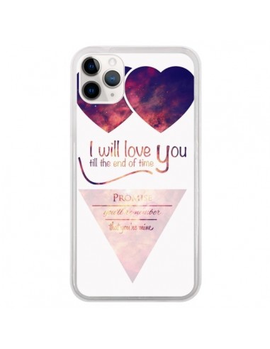 Coque iPhone 11 Pro I will love you until the end Coeurs - Eleaxart