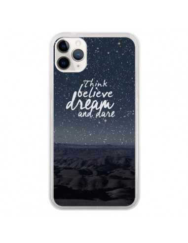 Coque iPhone 11 Pro Think believe dream and dare Pensée Rêves - Eleaxart
