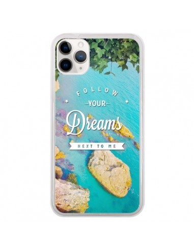 Coque iPhone 11 Pro Follow your dreams Suis tes rêves Islands - Eleaxart