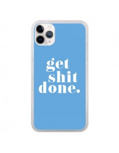 Coque iPhone 11 Pro Get Shit Done Bleu - Shop Gasoline