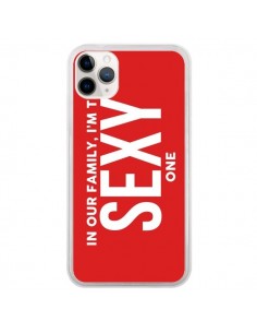 Coque iPhone 11 Pro In our family i'm the Sexy one -...