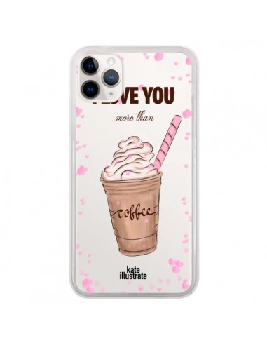 Coque iPhone 11 Pro I love you More Than Coffee Glace Amour Transparente - kateillustrate