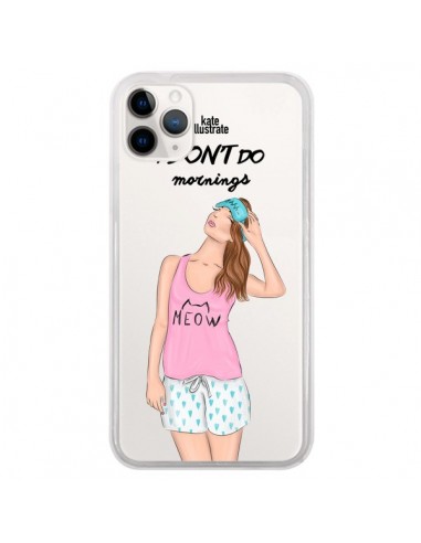 Coque iPhone 11 Pro I Don't Do Mornings Matin Transparente - kateillustrate