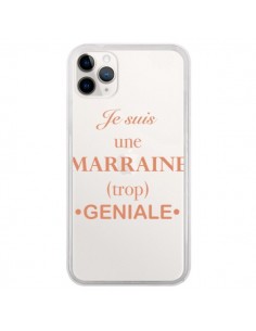 Coque iPhone 11 Pro Je suis une marraine trop géniale...