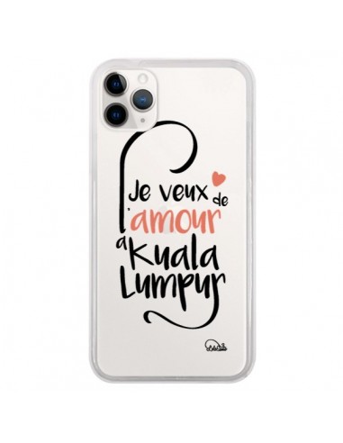 Coque iPhone 11 Pro Je veux de l'amour à Kuala Lumpur Transparente - Lolo Santo