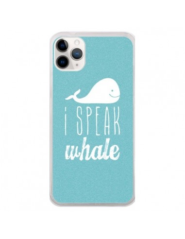 Coque iPhone 11 Pro I Speak Whale Baleine - Mary Nesrala