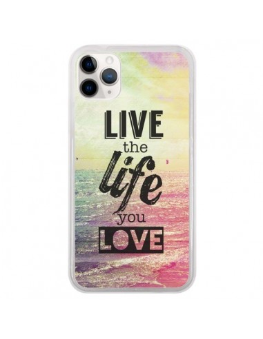 Coque iPhone 11 Pro Live the Life you Love, Vis la Vie que tu Aimes - Mary Nesrala