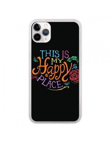 Coque iPhone 11 Pro This is my Happy Place - Rachel Caldwell