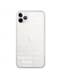 Coque iPhone 11 Pro Happy Happy Blanc Transparente - R...