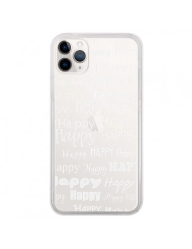 Coque iPhone 11 Pro Happy Happy Blanc Transparente - R Delean