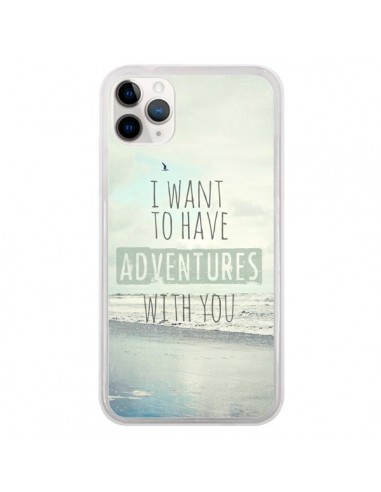 Coque iPhone 11 Pro I want to have adventures with you - Sylvia Cook