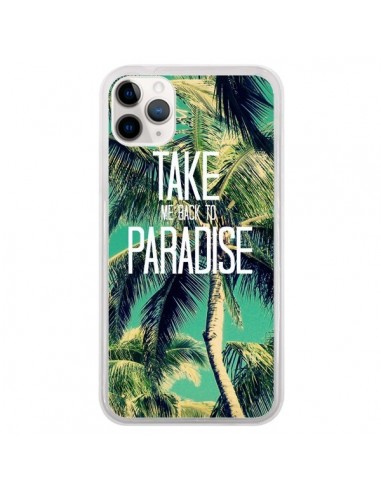 Coque iPhone 11 Pro Take me back to paradise USA Palmiers Palmtree - Tara Yarte