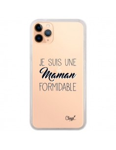 Coque iPhone 11 Pro Max Je suis une Maman Formidable...