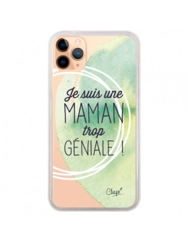 Coque iPhone 11 Pro Max Je suis une Maman trop Géniale Vert Transparente - Chapo