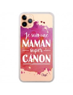 Coque iPhone 11 Pro Max Je suis une Maman super Canon...