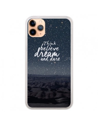 Coque iPhone 11 Pro Max Think believe dream and dare Pensée Rêves - Eleaxart