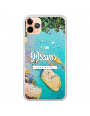 Coque iPhone 11 Pro Max Follow your dreams Suis tes rêves Islands - Eleaxart